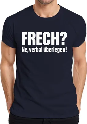 Obrázok produktu pre Drzosť? Ne slovne nadradený! Vtipný sarkastický výrok Darčekové pánske tričko, námorná farba, S
