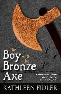 Produktbild von Der Junge mit der Bronzeaxt