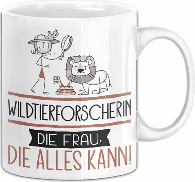 Produktbild von Wildtierforscherin Geschenk Tasse Becher Die Frau Die Allen Kann Geschenkidee für eine Wildtierforscherin Lustig (Weiß)
