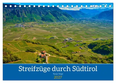 Produktbild von Streifzüge durch Südtirol (Tischkalender 2027 DIN A5 quer), CALVENDO Monatskalender