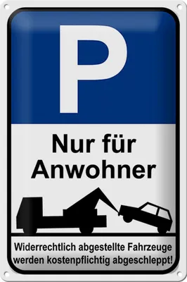 Produktbild von Blechschild Hinweis Parkplatzschild nur Anwohner, 30 x 20 cm, Blechschilder Achtung  Widerrechtlich