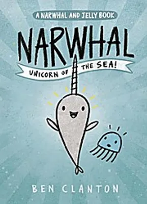Immagine prodotto di Narwhal: Unicorn of the Sea! (a Narwhal and Jelly Book #1)