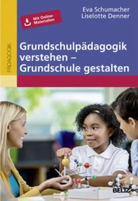 Obrázek produktu pro Grundschulpädagogik verstehen - Grundschule gestalten