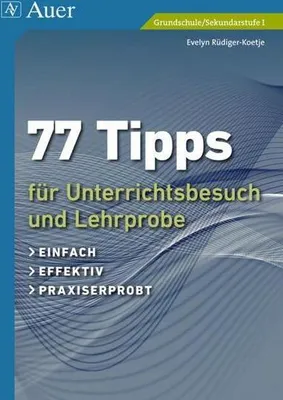 Immagine prodotto di 77 Tipps für Unterrichtsbesuch und Lehrprobe