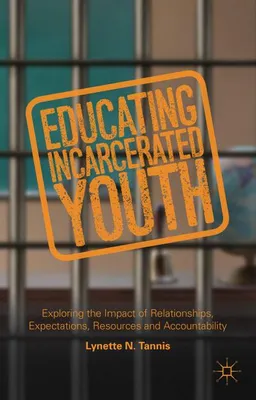 Obrázok produktu pre Educating Incarcerated Youth