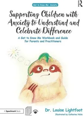 Productafbeelding van Supporting Children With Anxiety to Understand and Celebrate Difference
