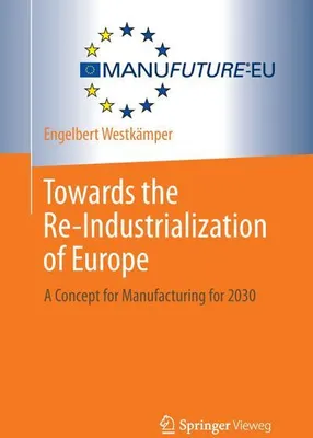 Obrázek produktu pro Towards the Re-Industrialization of Europe