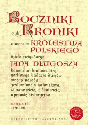 Produktbild von Roczniki czyli Kroniki sławnego... Księga 10