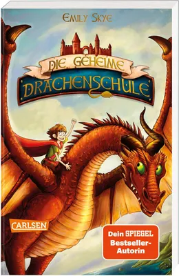 Produktbild von Die geheime Drachenschule 1: Die geheime Drachenschule