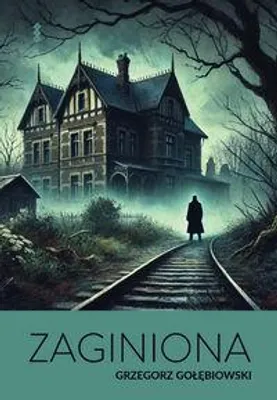 Produktbild von Zaginiona - Grzegorz Gołębiowski (Buch auf Polnisch)