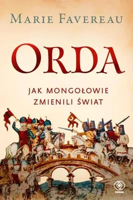 Immagine prodotto di Orda. Come i mongoli hanno cambiato il mondo - Marie Favereau