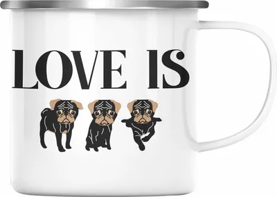 Produktbild von Trendation - Love Is Dog Emaille Tasse Hunde Besitzer Geschenkidee Mops-Besitzer Emaille Tassen (Silber)