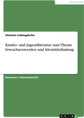 Produktbild von Kinder- und Jugendliteratur zum Thema Erwachsenwerden und Identitätsfindung