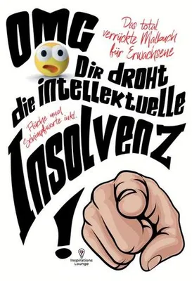 Zdjęcie produktu dla Kolorowanka „OMG, grozi ci intelektualna niewypłacalność”!