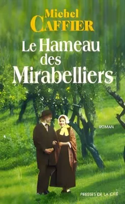 Image de Caffier Michel - Le hameau des mirabelliers