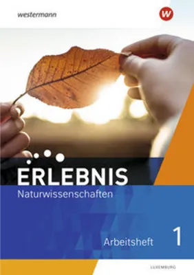 Obrázek produktu pro Erlebnis Naturwissenschaften 1. Arbeitsheft. Ausgabe für Luxemburg