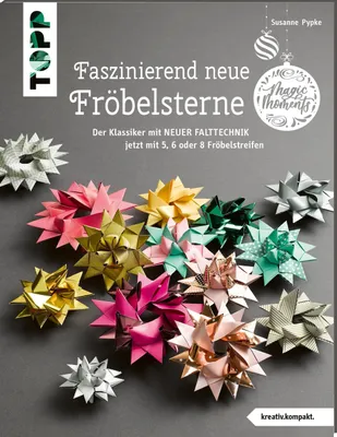 Produktbild von Faszinierend neue Fröbelsterne (kreativ.kompakt)