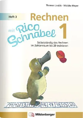 Produktbild von Rechnen mit Rico Schnabel 1, Heft 3 - Rechnen im Zahlenraum bis 20