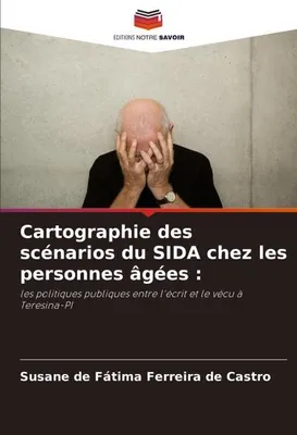 Produktbild von Cartographie des scénarios du SIDA chez les personnes âgées :