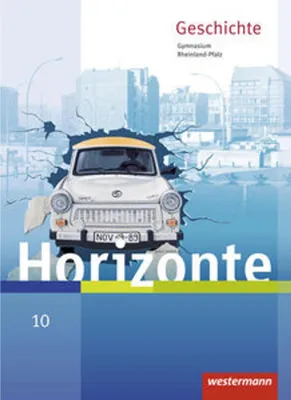 Produktbild von Horizonte 10. Schükerband. Geschichte für Gymnasien. Rheinland-Pfalz