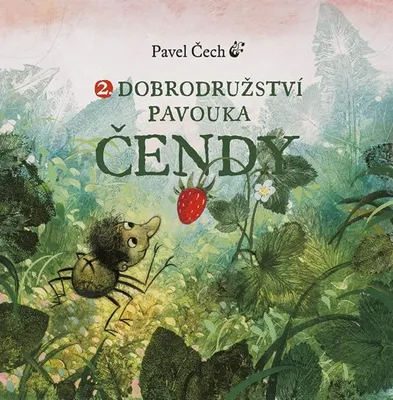Image de Dobrodružství pavouka Čendy 2. (Čech Pavel)