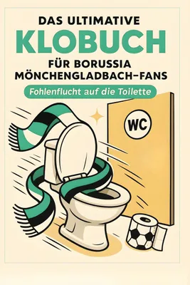 Produktbild von Das ultimative Klobuch für Borussia Mönchengladbach-Fans