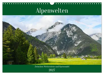 Produktbild von Alpenwelten-Zwischen Wetterstein und Karwendel (Wandkalender 2027 DIN A3 quer), CALVENDO Monatskalender