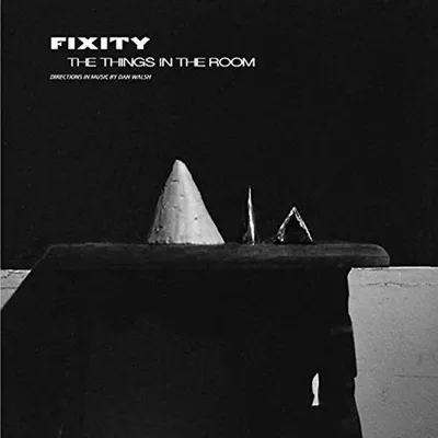 Produktbild von Fixity-The Things In The Room