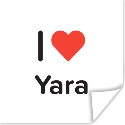 Produktbild von MuchoWow® Poster Ich liebe - Yara - Mädchen 50x50 cm - Wohnzimmerdekoration