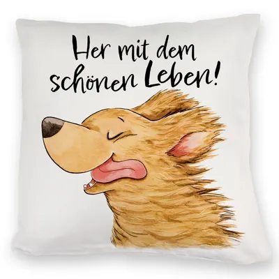 Produktbild von Hund Kuschelkissen mit Spruch Her mit dem schönen Leben