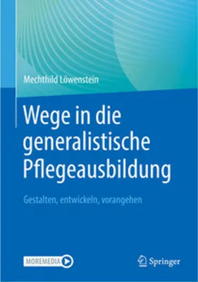 Immagine prodotto di Wege in die generalistische Pflegeausbildung