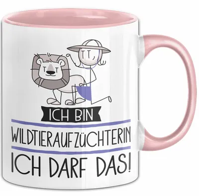 Produktbild von Geschenk für Wildtieraufzüchterin Tasse Lustige Geschenkidee Geburtstag Ich Bin Wildtieraufzüchterin Ich Darf Das (Rosa)