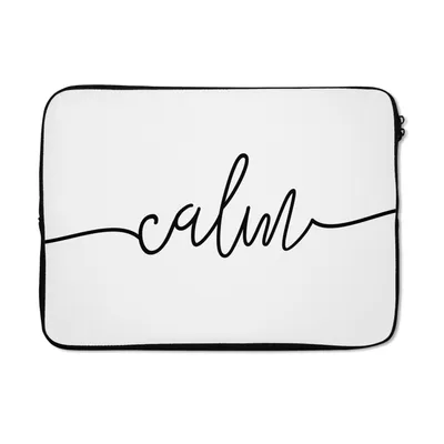 Produktbild von MuchoWow® Laptop Hülle 13 Zoll Zitate - 'Calm' - Sprichwort - Schwarz und weiß Laptoptasche - Laptophülle - Sleeve - Rundumschutz