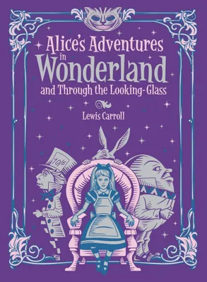 Produktbild von Alice's Adventures in Wonderland and Through the Looking Glass
