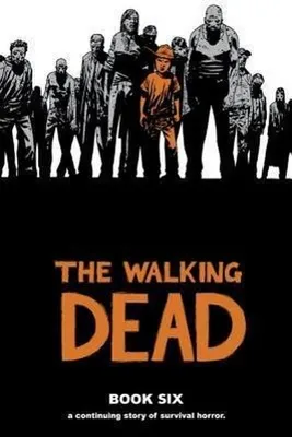 Produktbild von Walking Dead Book 6