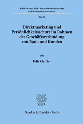 Produktbild von Direktmarketing und Persönlichkeitsschutz im Rahmen der Geschäftsverbindung von Bank und Kunden.