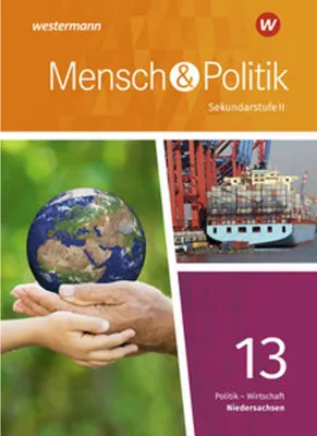 Produktbild von Mensch und Politik SII 13. Schulbuch. Qualifikationsphase. Niedersachsen