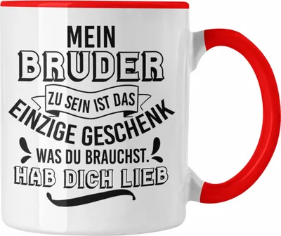 Produktbild von Trendation - Geschenk an Schwester Bruder Tasse Geschenkidee Geburtstag Lustiger Spruch Kaffeetasse (Rot)