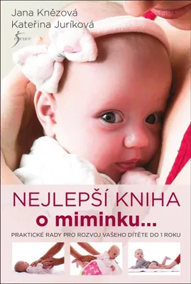 Produktbild von Nejlepší kniha o miminku... (Juríková Kateřina)