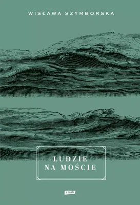 Produktbild von Ludzie na moście Wisława Szymborska - twarda oprawa, 72 strony
