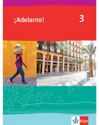 Produktbild von ¡Adelante! 3. Schulbuch 3. Lernjahr