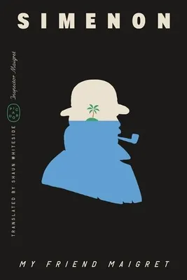 Produktbild von My Friend Maigret (Inspector Maigret)