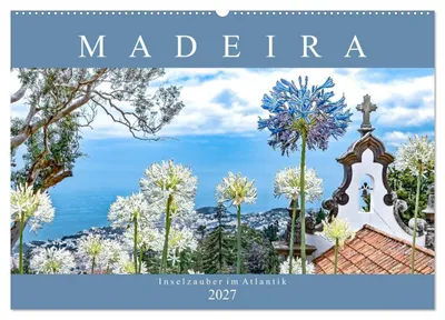 Produktbild von Madeira - Inselzauber im Atlantik (Wandkalender 2027 DIN A2 quer), CALVENDO Monatskalender