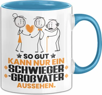 Produktbild von Schwiegergroßvater Geschenk Tasse So Gut Kann Nur Ein Schwiegergroßvater Aussehen Geschenkidee Kaffee-Becher (Blau)