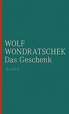 Obrázok produktu pre Wondratschek, W: Geschenk