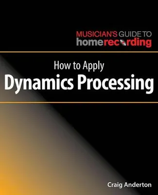 Produktbild von How to Apply Dynamics Processing