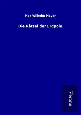 Produktbild von Die Rätsel der Erdpole