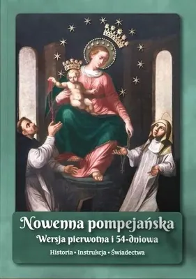 Image de Nowenna pompejańska. Historia - instrukcja... w.4 - praca zbiorowa
