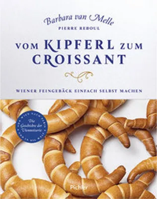 Produktbild von Vom Kipferl zum Croissant