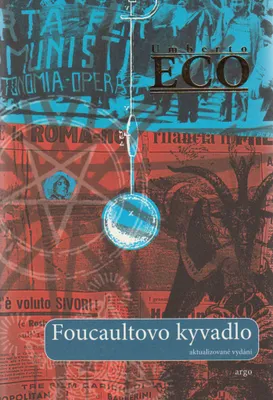 Obrázek produktu pro Foucaultovo kyvadlo | Umberto Eco